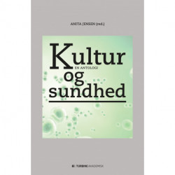 Kultur og sundhed: en antologi