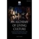 An Alchemy of Living Culture: Collected Writings on Double Edge Theatre
