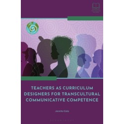 Teachers as Curriculum Designers for Transcultural Communicative Competence
