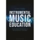 Instrumental Music Education: Developing Pedagogies as Instrumental Teachers