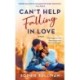Can't Help Falling in Love: A Novel