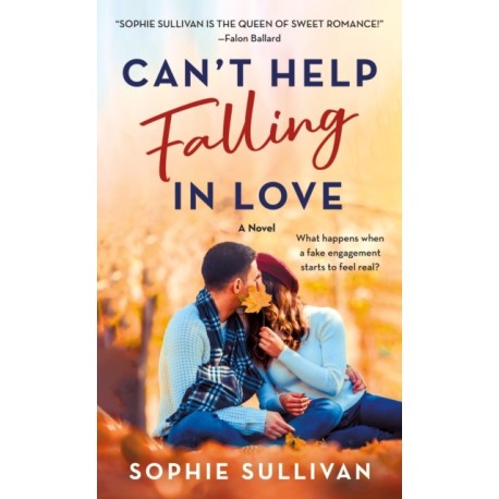 Can't Help Falling in Love: A Novel