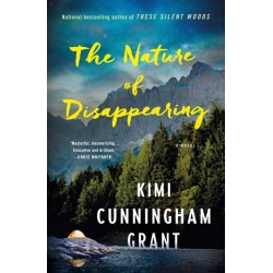 The Nature of Disappearing: A Novel