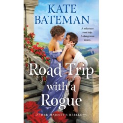 Road Trip With a Rogue: Her Majesty's Rebels -3