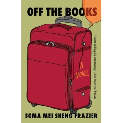Off the Books: A Novel