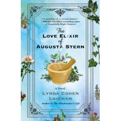 The Love Elixir of Augusta Stern: A Novel