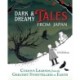Dark & Dreamy Tales from Japan: Curious Legends from the Greatest Storytellers on Earth