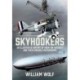 Skyhookers: An Illustrated History of Hook-on Aircraft and Their Dirigible Motherships