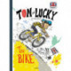 Tom and Lucky - The Bike