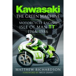 Kawasaki – The Green Machine: Isle of Man TT, 1966-1986