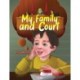 My Family and Court