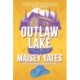 Outlaw Lake: A heartwarming, friends to lovers, small-town cowboy romance perfect for fans of Elsie Silver!
