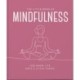 The Little Book of Mindfulness: For When Life Gets a Little Tough