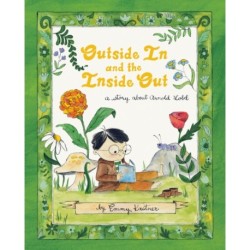Outside In and the Inside Out: A Story About Arnold Lobel