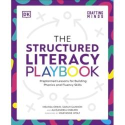 The Structured Literacy Playbook: Preplanned Lessons for Building Phonics and Fluency Skills