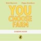 You Choose Farm