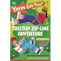 You've Got This! Treetop Zip-Line Adventure: Pick Your Own Adventure