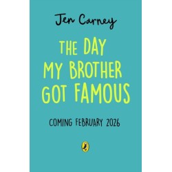 The Day My Brother Got Famous