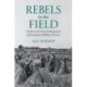 Rebels in the Field: Cadres and the Development of Insurgent Military Power