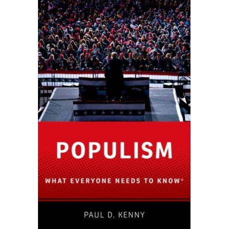 Populism: What Everyone Needs to Know®