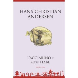L'acciarino e altre fiabe - Italiensk/Italian: Pastel