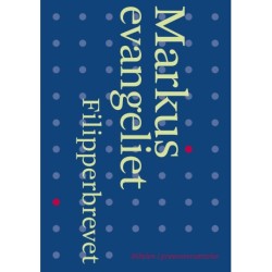 Markusevangeliet og Filipperbrevet: Bibelen i ny oversættelse