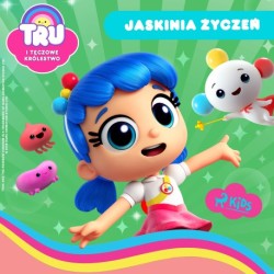 Tru i Tęczowe Królestwo: Jaskinia życzeń