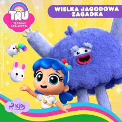 Tru i Tęczowe Królestwo: Wielka jagodowa zagadka