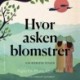 Hvor asken blomstrer