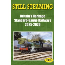 Still Steaming - Britain's Heritage standard-gauge Railways 2025-2026