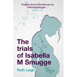 The Trials of Isabella M Smugge
