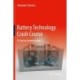 Battery Technology Crash Course: A Concise Introduction