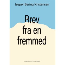 BREV FRA EN FREMMED