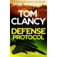 Tom Clancy Defense Protocol: The latest Jack Ryan action-packed bestseller