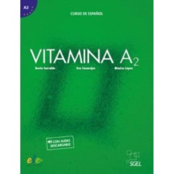 Vitamina A2 - Libro del alumno + online audio: Libro del alumno + audio descargable + licencia digital