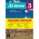 Al dente 3 Premium Libro dello studente + esercizi. B1: Libro dello studente + Esercizi 3 EDIZIONE PREMIUM