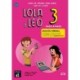 Lola y Leo Paso a paso 3 - Edicion hibrida - Libro del alumno + audio MP3: A1.2