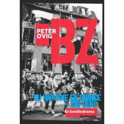 BZ: Du har ikke en chance - tag den! Et familiedrama