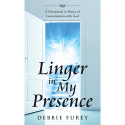 Linger in My Presence