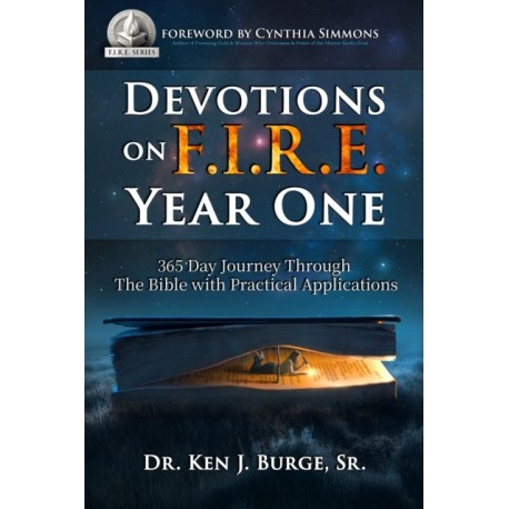 Devotions on F.I.R.E.: 365 Day Journey through the Bible with Practical Applications