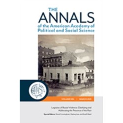 Legacies of Racial Violence: Clarifying and Addressing the Presence of the Past
