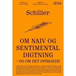Om naiv og sentimental digtning: og Om det ophøjede