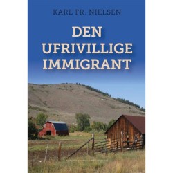 DEN UFRIVILLIGE IMMIGRANT