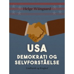 USA - demokrati og selvforståelse