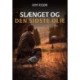 SLÆNGET OG DEN SIDSTE OLIE