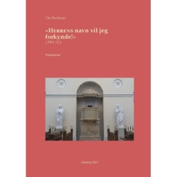 --Herrens navn vil jeg forkynde!: 5. Mosebog 32,3   Prædikener