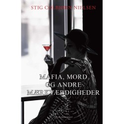MAFIA, MORD OG ANDRE MÆRKVÆRDIGHEDER