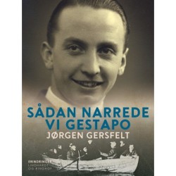Sådan narrede vi Gestapo