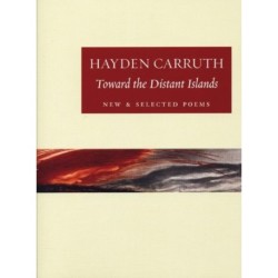 Toward the Distant Islands: New and Selected Poems