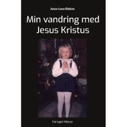 Min vandring med Jesus Kristus